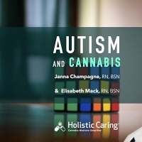 Autism and Cannabis with Special Guest Janna Champagne